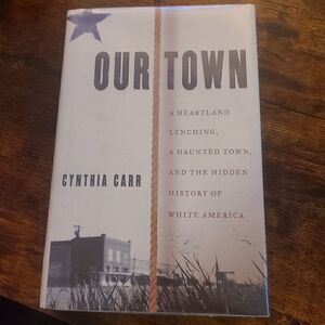 Our Town Cynthia Carr 